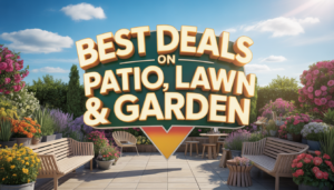 Best Deals on Patio, Lawn & Garden